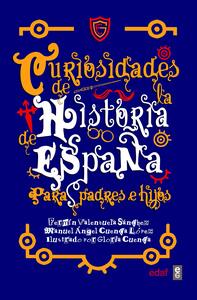 Curiosidades de la Historia de España